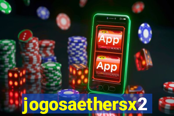 jogosaethersx2