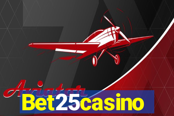 Bet25casino