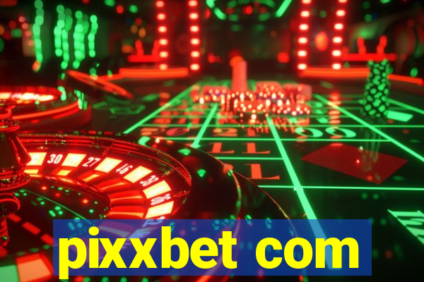 pixxbet com