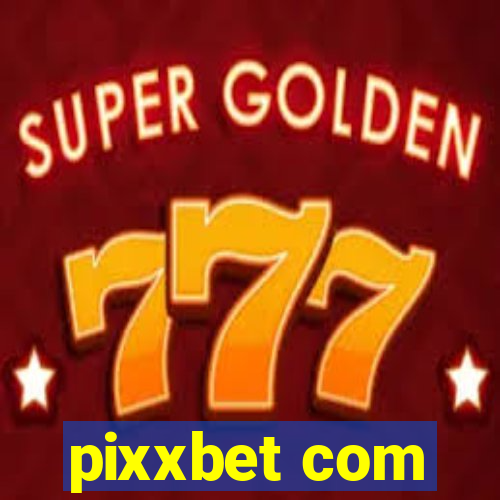 pixxbet com