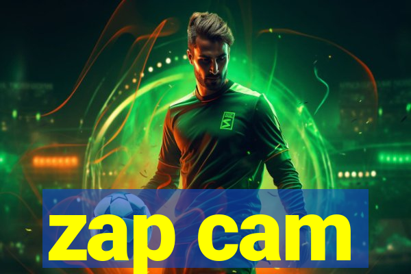 zap cam