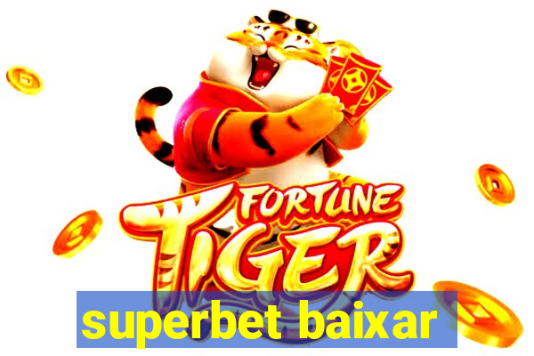 superbet baixar