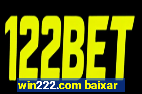 win222.com baixar