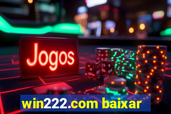 win222.com baixar