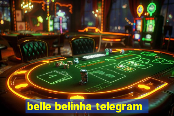 belle belinha telegram