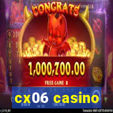 cx06 casino