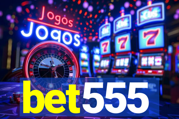 bet555