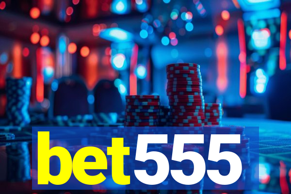 bet555