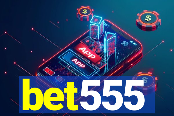 bet555