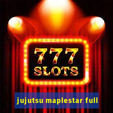 jujutsu maplestar full