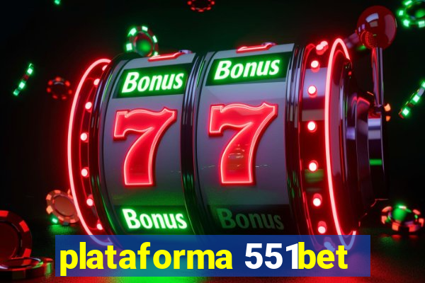 plataforma 551bet