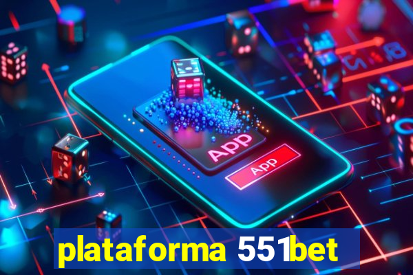 plataforma 551bet