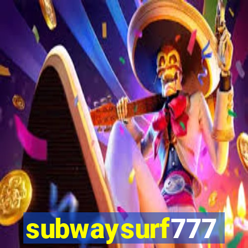 subwaysurf777