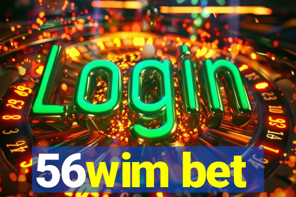 56wim bet