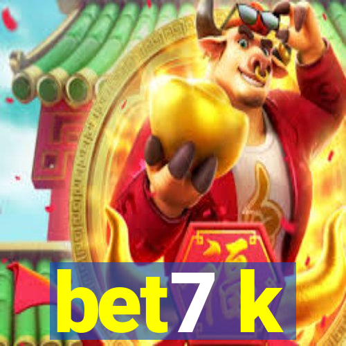 bet7 k