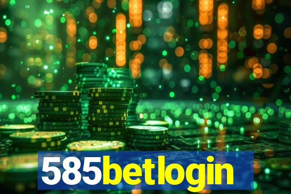 585betlogin