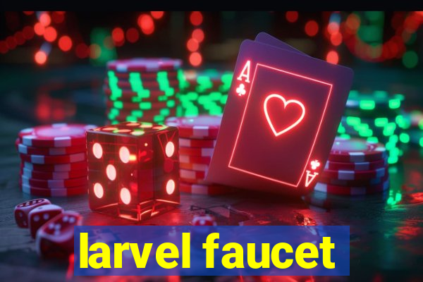 larvel faucet