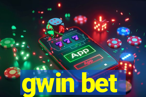 gwin bet