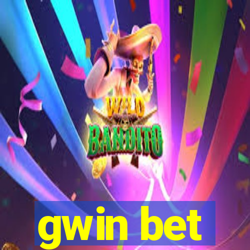 gwin bet