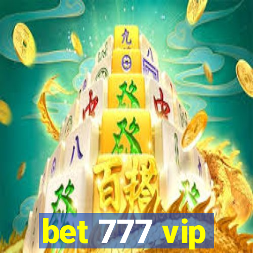 bet 777 vip