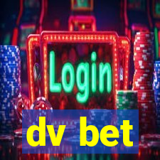 dv bet