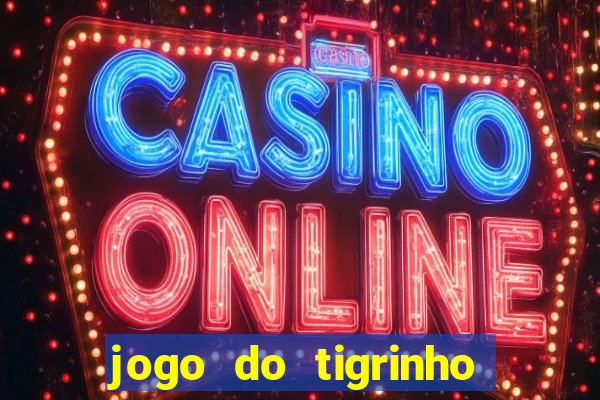 jogo do tigrinho deposito minimo 5 reais