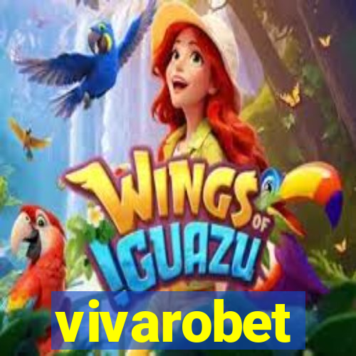 vivarobet