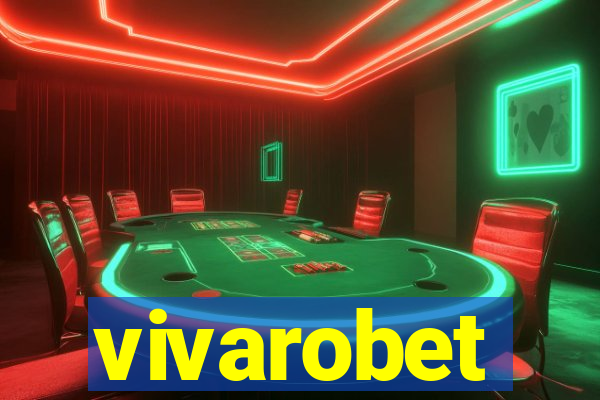 vivarobet