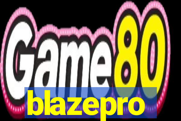 blazepro