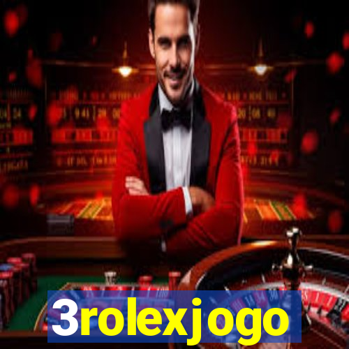 3rolexjogo