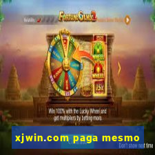 xjwin.com paga mesmo