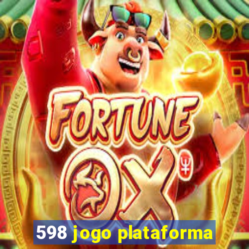 598 jogo plataforma