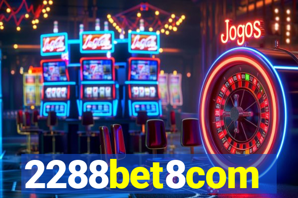 2288bet8com