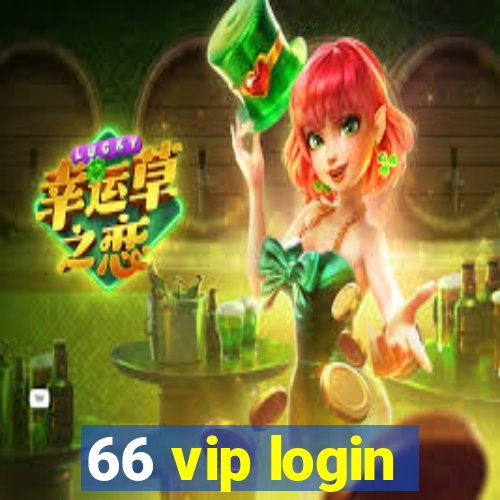 66 vip login