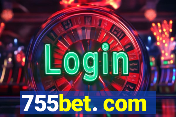 755bet. com