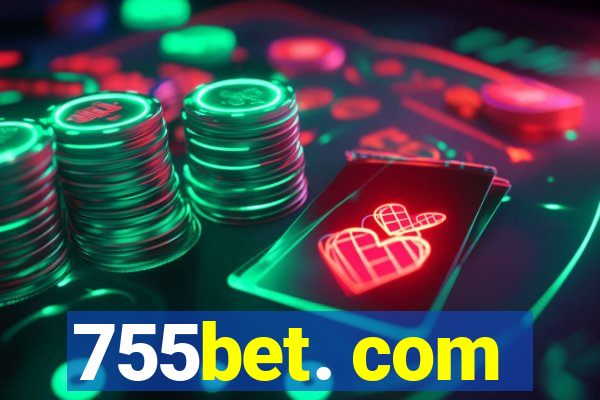 755bet. com