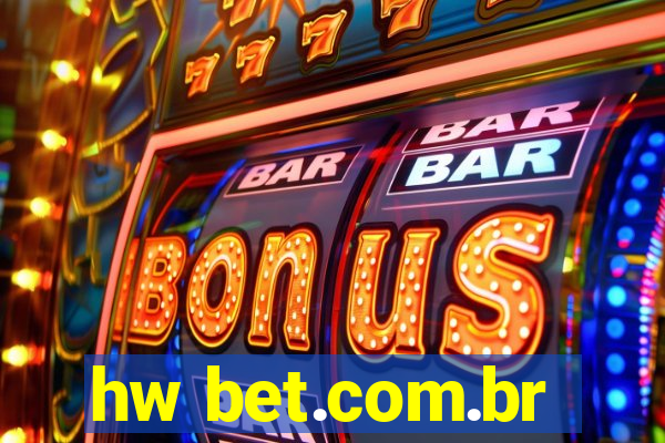 hw bet.com.br