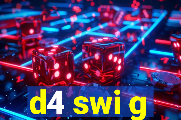 d4 swi g