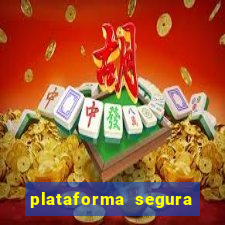 plataforma segura do jogo do tigre