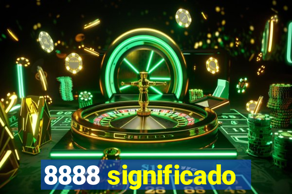 8888 significado