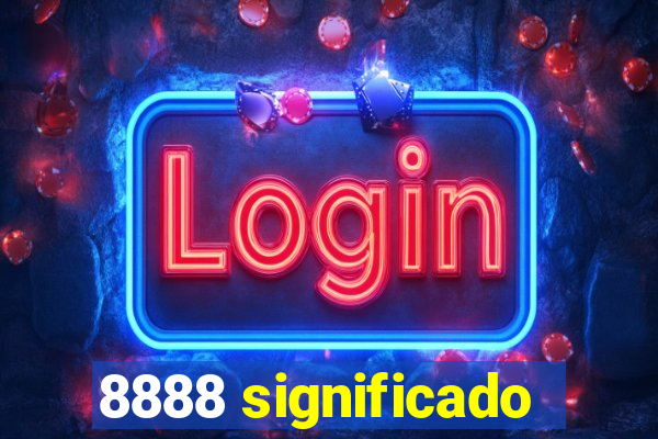 8888 significado