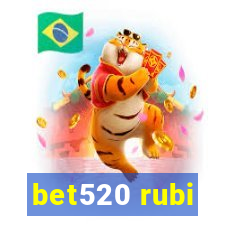 bet520 rubi