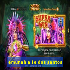 emunah a fe dos santos