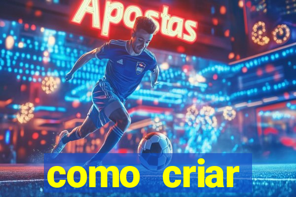 como criar plataforma de jogos de aposta