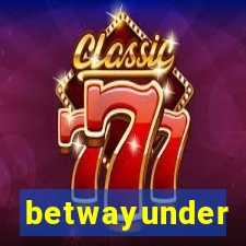 betwayunder