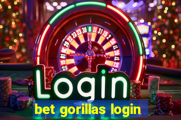 bet gorillas login