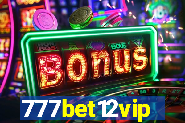 777bet12vip