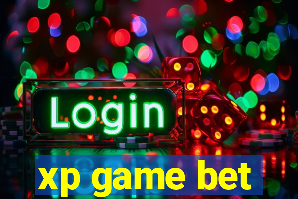 xp game bet