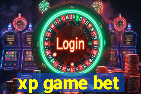 xp game bet