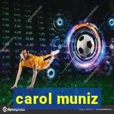 carol muniz